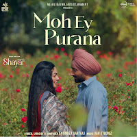 Moh Ey Purana (From "Shayar")