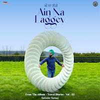 Ain Na Laggey (From The Album - Travel Diaries, Vol. 3)