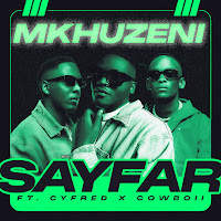 Mkhuzeni (Feat. Cowboii & Cyfred)
