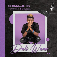 Dali Wami (Feat. Da Mabusa)