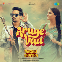 Aruge Vaa (From "Raghu Thatha")