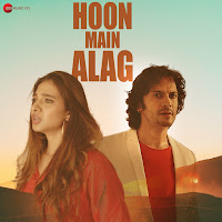 Hoon Main Alag (Feat. Trishita Maitra)