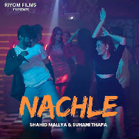 Nachle (Feat. Suhani Thapa)