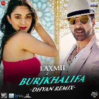 Burjkhalifa (Remix By Dhyan)