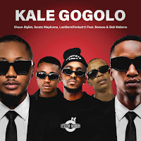 Kale Gogolo (Feat. Benzoo & Bob Mabena)