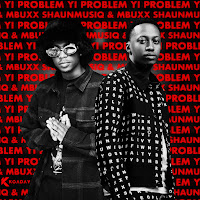 Shaunmusiq, Mbuxx