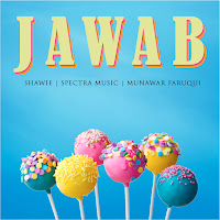 Shawie, Spectra Music, Munawar Faruqui