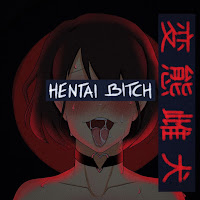 Hentai Bitch (Feat. Kodama Boy & Big Gay)