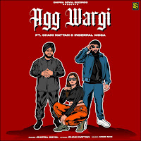 Agg Wargi (Feat. Chani Nattan & Inderpal Moga)