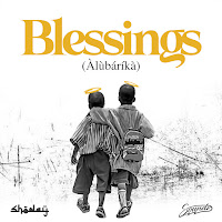 Blessings (Alubarika) (Feat. Soundz)