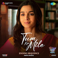 Tum Kya Mile (Ending Sequence) [From "Rocky Aur Rani Kii Prem Kahaani"]