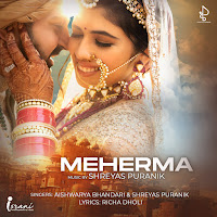 Meherma (Feat. Aishwarya Bhandari)