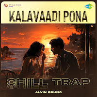 Kalavaadi Pona - Chill Trap