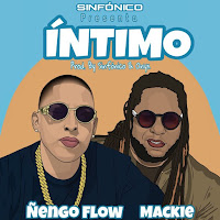 Sinfonico, Ñengo Flow, Mackie