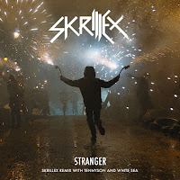 Stranger (With Killagraham And Sam Dew) [Skrillex Remix With Tennyson & White Sea]