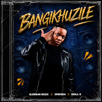 Slowman Music, Okwanda, Sdala B