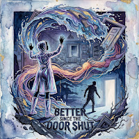 Better Since The Door Shut