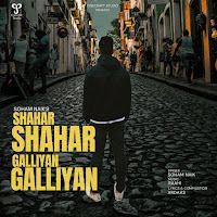 Shahar Shahar Galliyan Galliyan