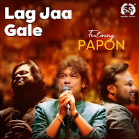 Lag Ja Gale (Feat. Papon)