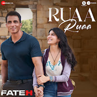 Ruaa Ruaa (From "Fateh")