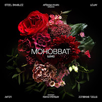 Steel Banglez, Afsana Khan, Lojay