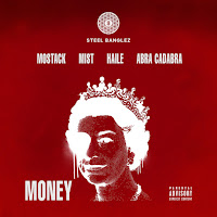 Money (Feat. Mostack, Mist, Haile & Abra Cadabra)