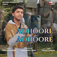 Adhoore Adhoore (Feat. Vaishvik Bharde)