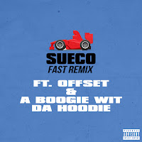 Fast (Remix) (Feat. A Boogie Wit Da Hoodie & Offset)