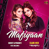 Mafiyaan (Club Mix) (Feat. Mellow D)