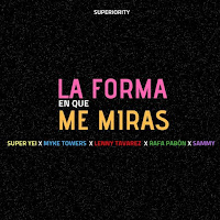 Super Yei Ft. Myke Towers, Sammy, Lenny Tavárez, Rafa Pabón, Jone Quest
