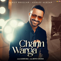 Chann Warga (Feat. Gurlez Akhtar)