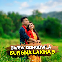 Gwsw Dongbwla Bungna Lakha 5