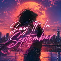 Say It In September