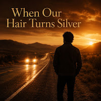 When Our Hair Turns Silver