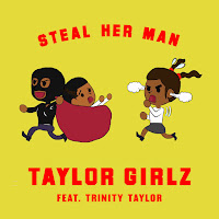 Steal Her Man (Feat. Trinity Taylor)