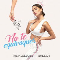 The Rudeboyz, Greeicy