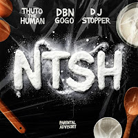 Thuto The Human, Dbn Gogo, Dj Stopper
