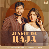Jungle Da Raja (Feat. Jasmeen Akhtar)