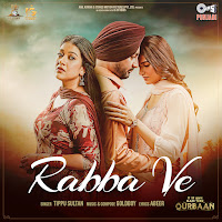 Rabba Ve (From "Main Tere Qurbaan")