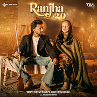 Ranjha 2.0 (Feat. Sruishty Mann)