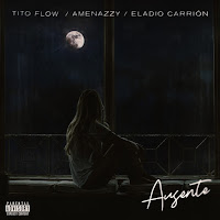 Tito Flow, Amenazzy, Eladio Carrion