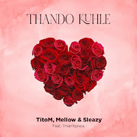 Thando Kuhle (Feat. Tman Xpress)