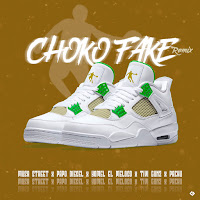 Choko Fake (Remix) (Feat. Musa Street & Pachu What Up)