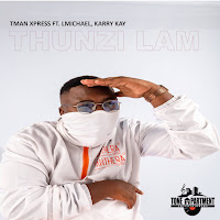 Thunzi Lam (Feat. Karry Kay)