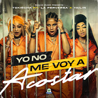 Tokischa, Yailin La Mas Viral, La Perversa