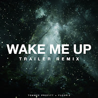 Wake Me Up (Trailer Remix)