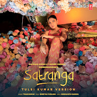 Satranga - Tulsi Kumar Version
