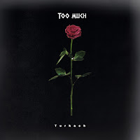 Too Much