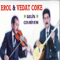 Vedat Cöke, Erol Cöke