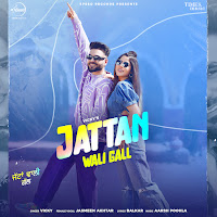 Jattan Wali Gall (Feat. Jasmeen Akhtar)